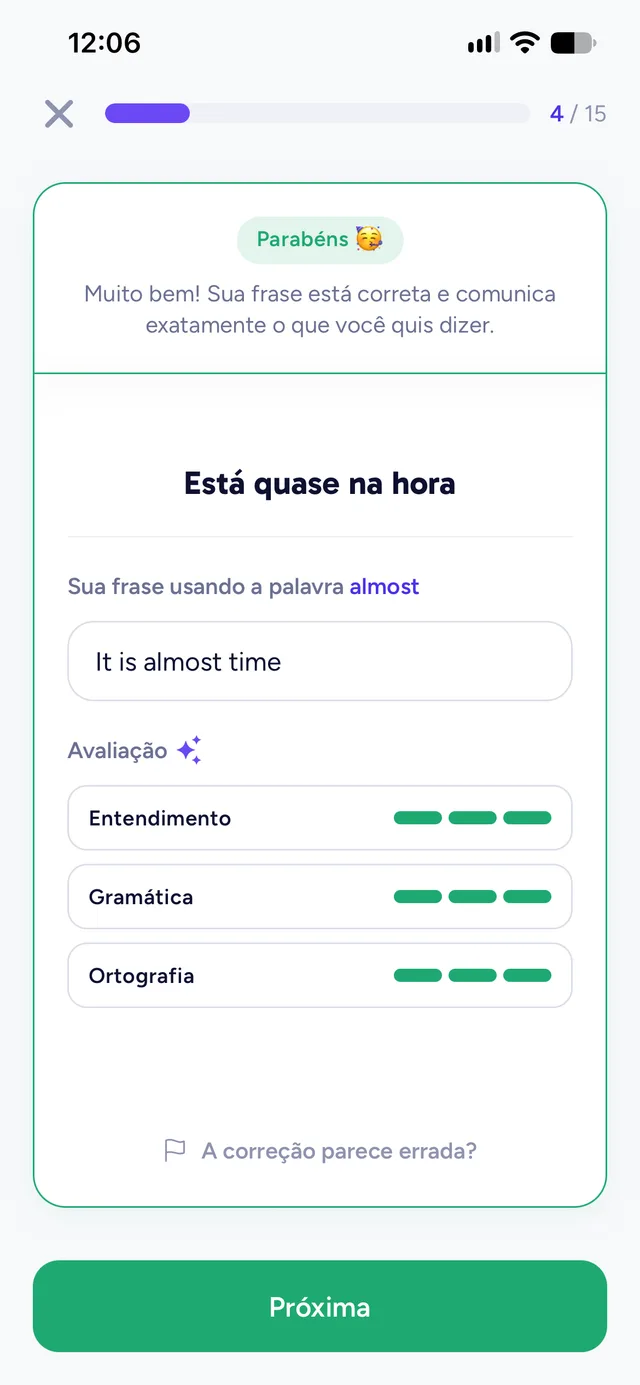 Correção da escrita com a frase escrita e as três avaliações — entendimento, gramática e ortografia — em verde